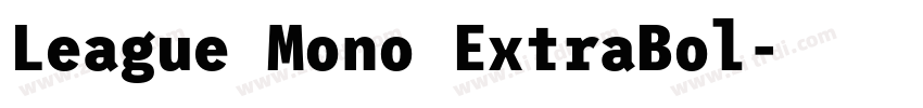 League Mono ExtraBol字体转换